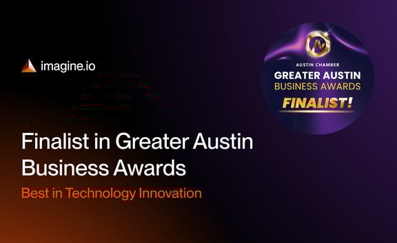 imagine.io Named Finalist for the Austin Chamber’s Greater Austin Business Awards for Technology Innovation